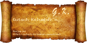 Gutsch Kolumbán névjegykártya
